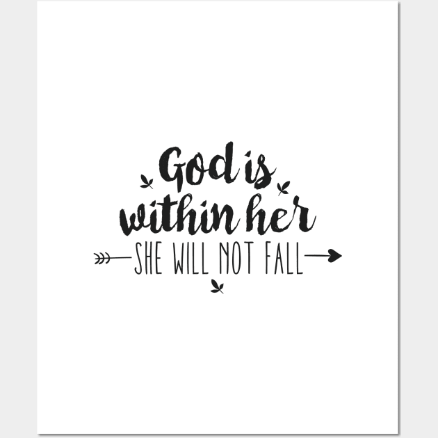 God Is Within Her She Will Not Fall Wall Art by walkbyfaith